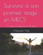 Survivre à son premier stage en MECS