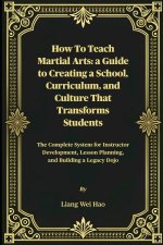 How to Teach Martial Arts