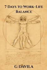 7 Days To Work-Life Balance
