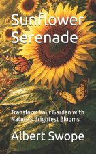 Sunflower Serenade