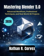 Mastering Blender 5.0