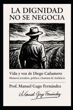 La dignidad no se negocia