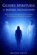Guides Spirituels et Maîtres Ascensionnés