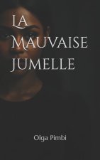 La Mauvaise Jumelle