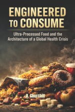 ENGINEERED TO CONSUME