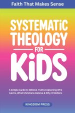 Systematic Theology for Kids