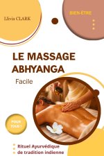 LE MASSAGE ABHYANGA Facile