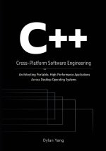 Cross-Platform Software Engineering with C++