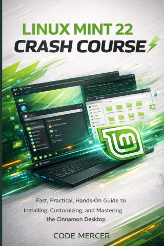 LINUX MINT 22 CRASH COURSE