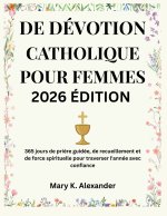 DE DÉVOTION CATHOLIQUE POUR FEMMES 2026