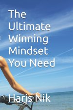 The Ultimate Winning Mindset You Need