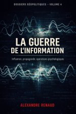 LA GUERRE DE L'INFORMATION