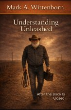 Understanding Unleashed