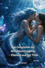 Das Geheimnis der Mondmeerjungfrau