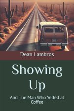 Showing Up
