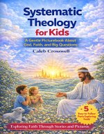 Systematic Theology for Kids