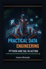 Practical Data Engineering