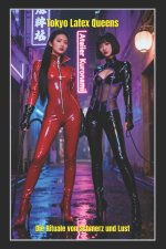 Tokyo Latex Queens