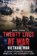 Twenty Lives at War - Vietnam War