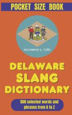 Delaware Slang Dictionary