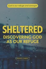 Sheltered