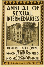 Annual of Sexual Intermediaries Volume XXI (1921)
