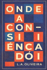 Onde a Consciência Dói