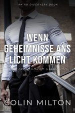 Wenn Geheimnisse ans Licht kommen