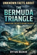 Unknown Facts About the Bermuda Triangle