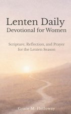 Lenten Daily Devotional for Women
