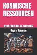 KOSMISCHE RESSOURCEN