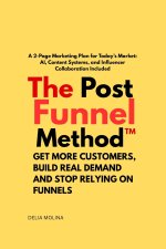 The post funnel method