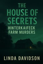 The House of Secrets