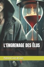 L'ENGRENAGE DES ÉLUS