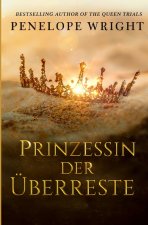 Prinzessin der Überreste