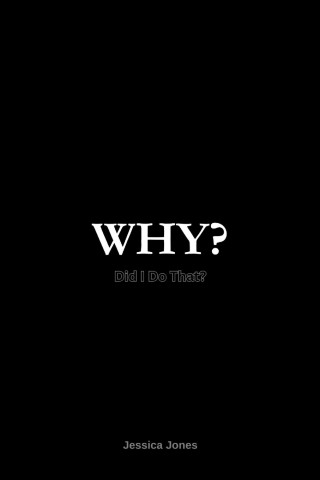 Why?
