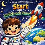 Meine erste Raketenreise