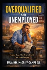 Overqualified and Unemployed