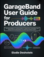 GarageBand User Guide for Producers