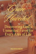 Grace Unveiled