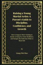 Raising a Young Martial Artist