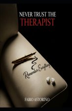Never Trust the Therapist