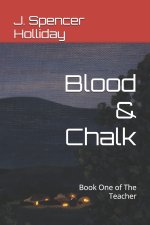 Blood & Chalk