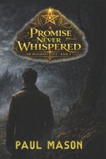 A Promise Never Whispered