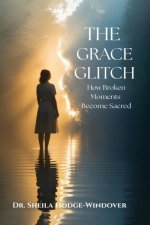 THE GRACE GLITCH