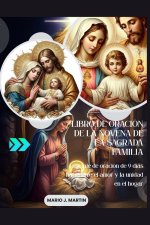 LIBRO DE ORACIÓN DE LA NOVENA DE LA SAGRADA FAMILIA