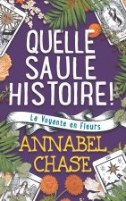 Quelle Saule Histoire!