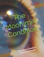 The Moonimin Condition