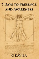7 Days to Presence & Awareness