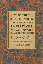 La Véritable Magie Noire (The True Black Magic)